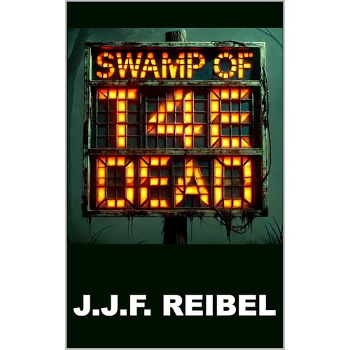 Swamp of t4e Dead by Jean-Jacques Reibel