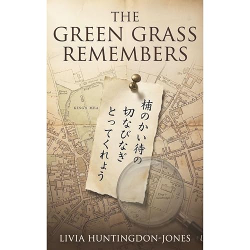 The Green Grass Remembers