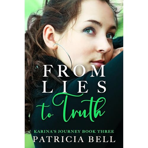 From Lies to Truth by Patricia Bell