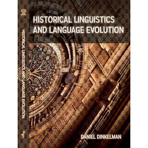 Historical Linguistics and Language Evolution