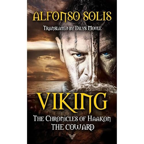 VIKING, The Chronicles of Haakon the Coward