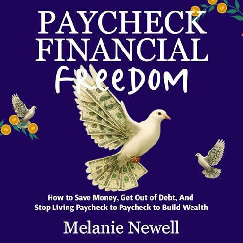 Paycheck to Financial Freedom