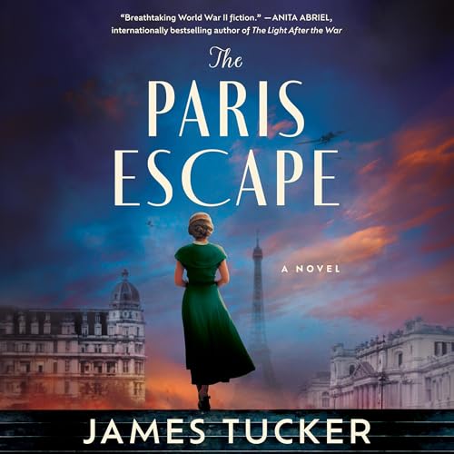 The Paris Escape by James Tucker