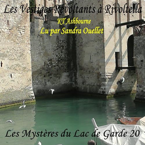 Les Vestiges Révoltants à Rivoltella [The Revolting Vestiges in Rivoltella]