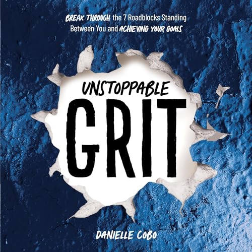 Unstoppable Grit by Danielle Cobo