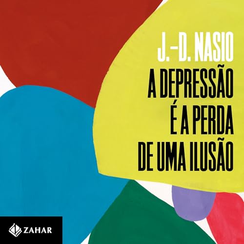 A depressão é a perda de uma ilusão [Depression as a Reaction to the Loss of an Illusion]