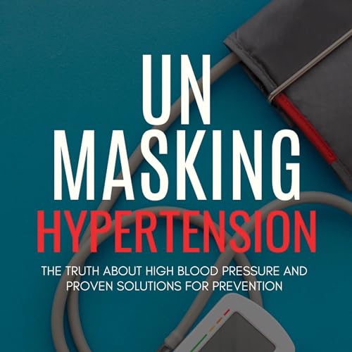 Unmasking Hypertension
