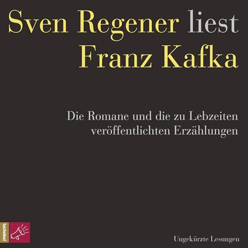 Franz Kafka. Die Romane und die zu Lebzeiten veröffentlichten Erzählungen