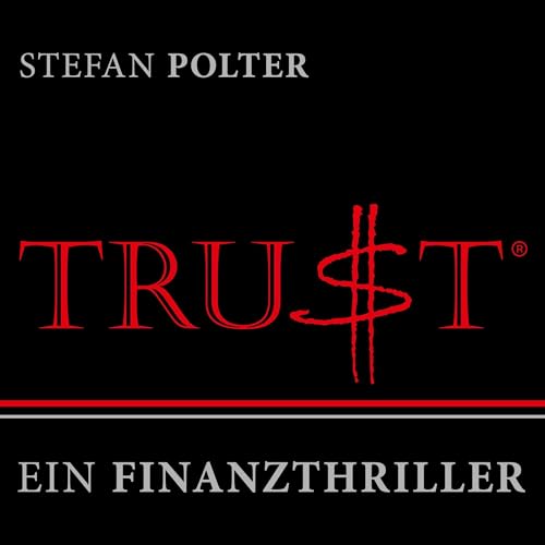 Trust (German edition) by Stefan Polter