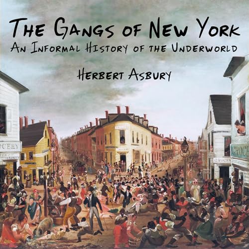 The Gangs of New York