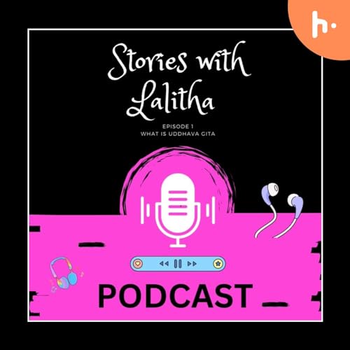Is Uddhava Gita different from Bhagavad Gita ? by Stories with Lalitha