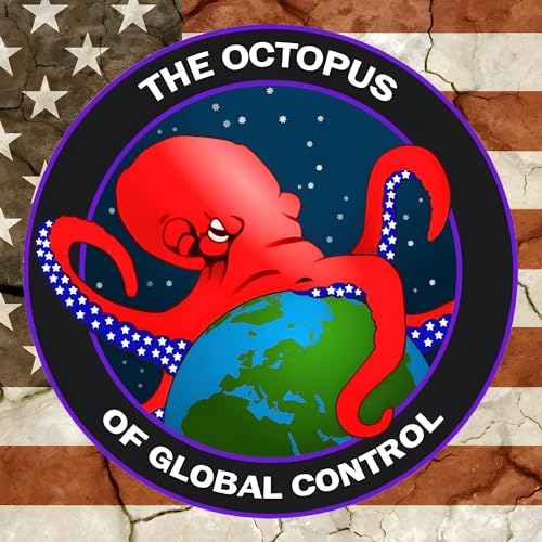 The Octopus of Global Control by Charlie Robinson