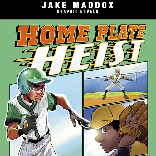 Home Plate Heist by Jake Maddox