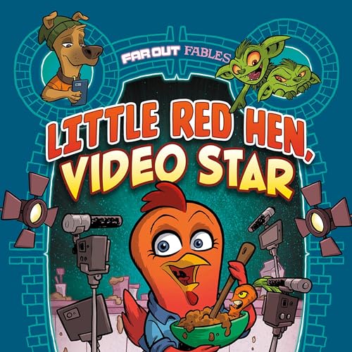 Little Red Hen, Video Star: A Graphic Novel by Steve Foxe