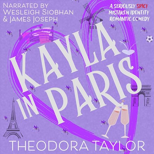 Kayla in Paris by Theodora Taylor