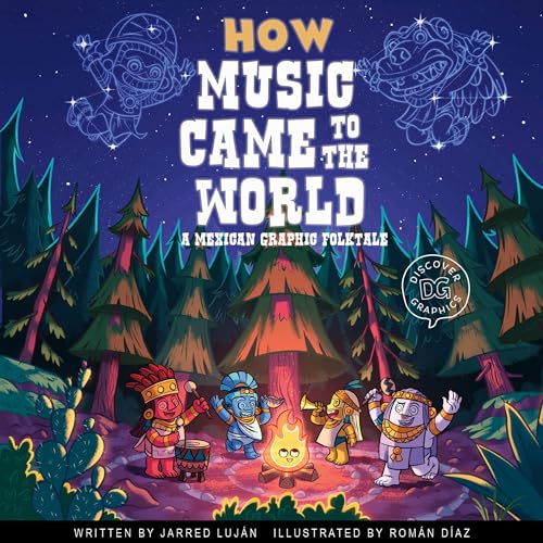 How Music Came to the World by Jarred Luján