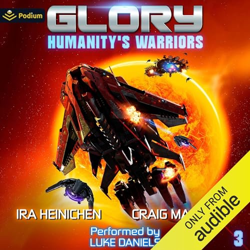 Glory: Humanity's Warriors by Craig Martelle