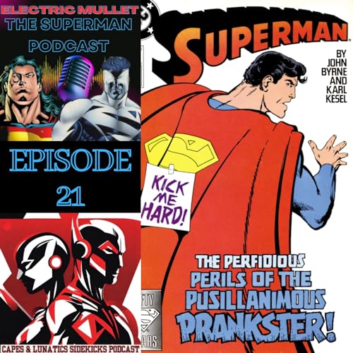 Electric Mullet Ep #21: Action Comics #598, Superman #16, Adventures of Superman #439 by Unknown