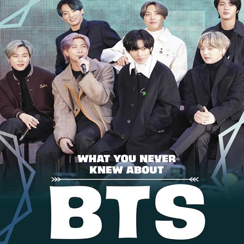 What You Never Knew About BTS