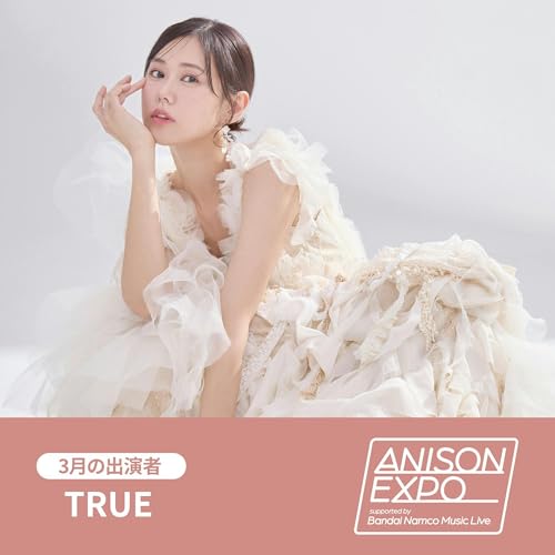 ANISON EXPO supported by Bandai Namco Music Live by TOKYO FM