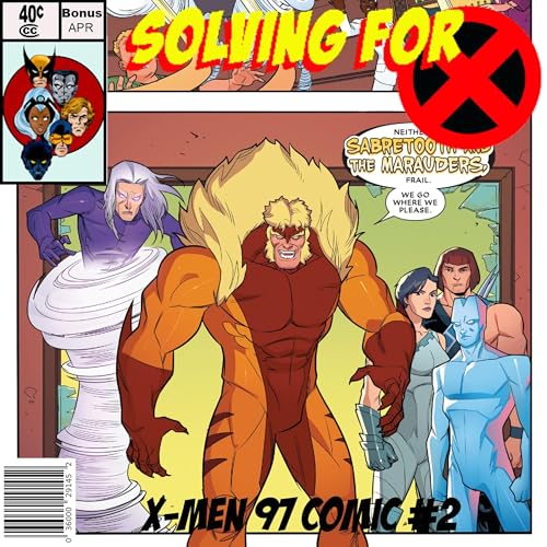 Bonus: X-Men 97 Comic Book #2 by Unknown