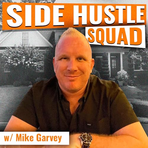 Side Hustle Squad by Mike Garvey