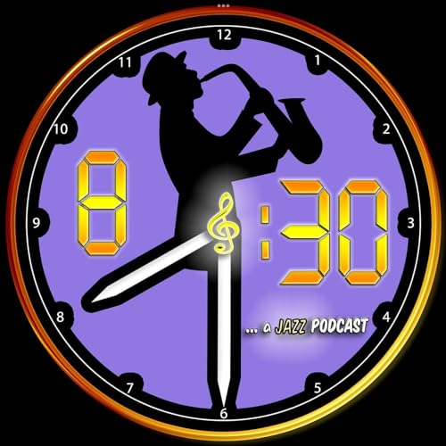 830 - A Jazz Podcast by Herman "Hollywood" Dawkins and Ray The Jazzman 