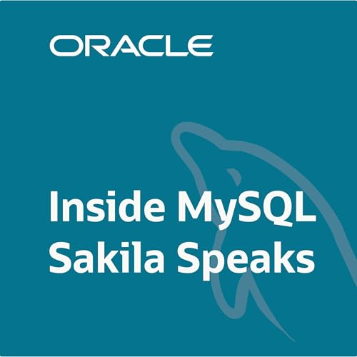 Inside MySQL: Sakila Speaks