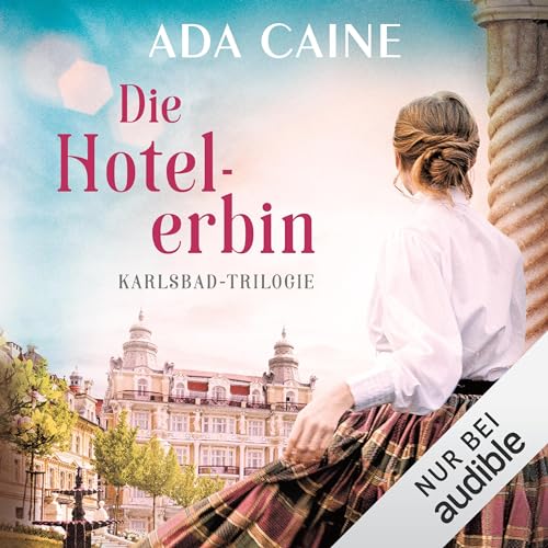 Die Hotelerbin by Ada Caine