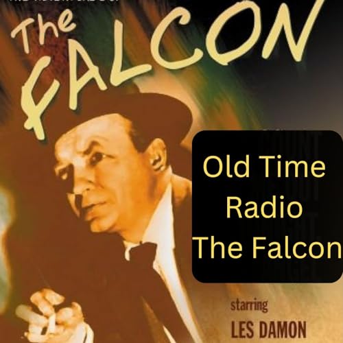 Old Time Radio The Falcon by Dougall & Bennett