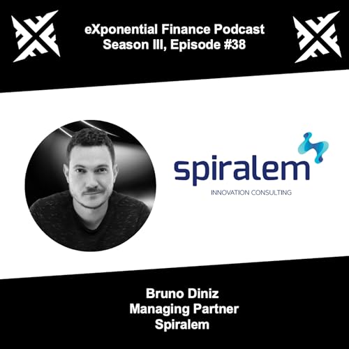 Bruno Diniz, Spiralem - FinTech in Brazil and Latin America (S3E38) by Unknown