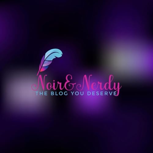 Noir&Nerdy by Noir&Nerdy 