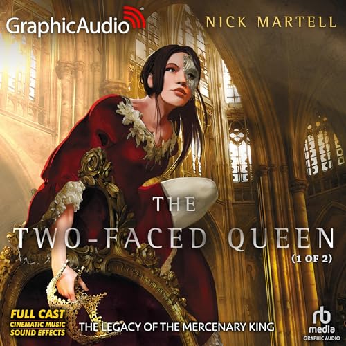 The Two-Faced Queen (Part 1 of 2) (Dramatized Adaptation)