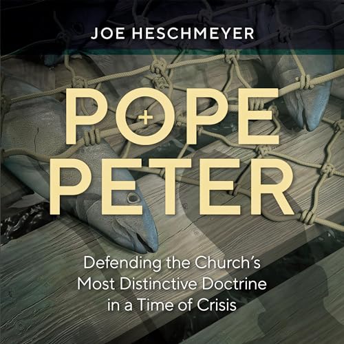 Pope Peter by Joe Heschmeyer