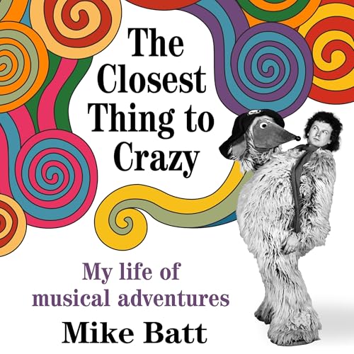 The Closest Thing to Crazy by Mike Batt