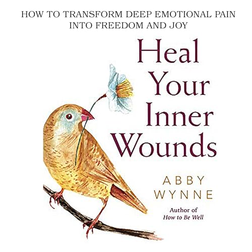 Heal Your Inner Wounds