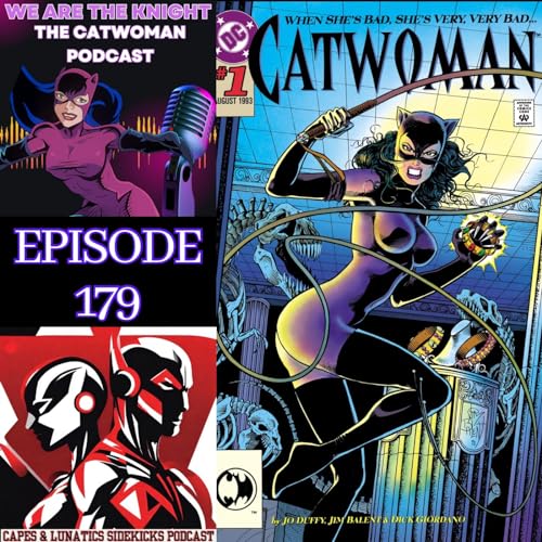 We Are The Knight Ep #179: Catwoman - Lifelines by Unknown
