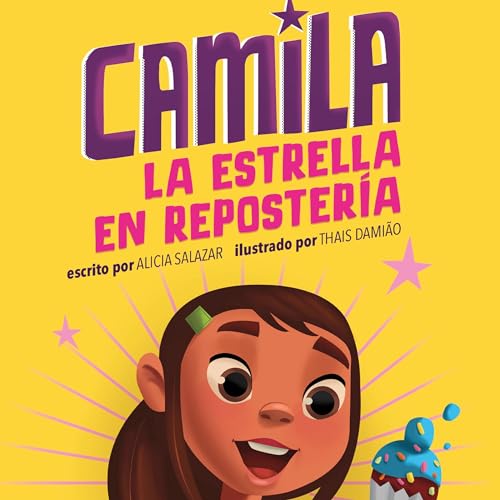 Camila la estrella en repostería [Camila the Baking Star]