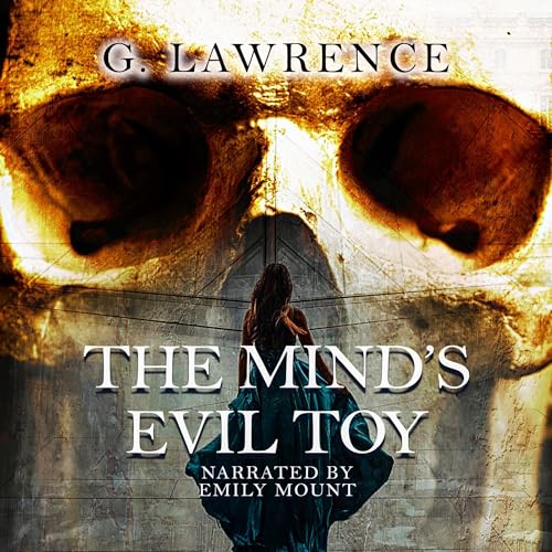 The Mind's Evil Toy