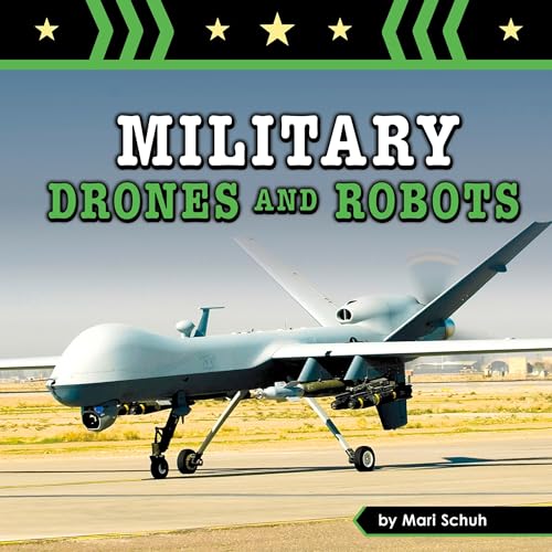 Military Drones and Robots