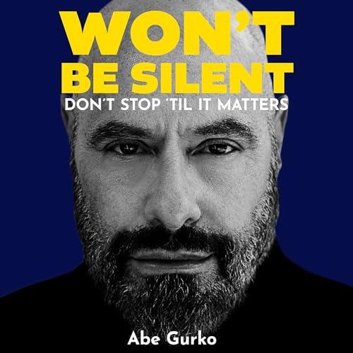 Won’t Be Silent by Abe Gurko