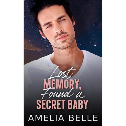 Lost Memory, Found a Secret Baby