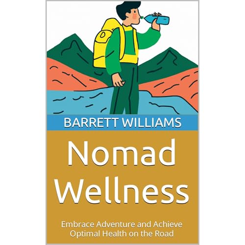Nomad Wellness by Barrett Williams