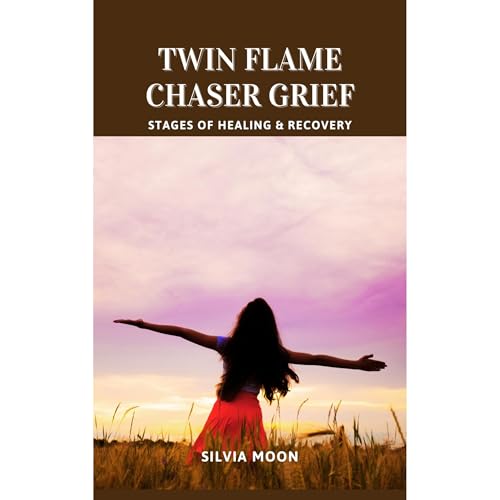 TWIN FLAME CHASER GRIEF by Silvia Moon