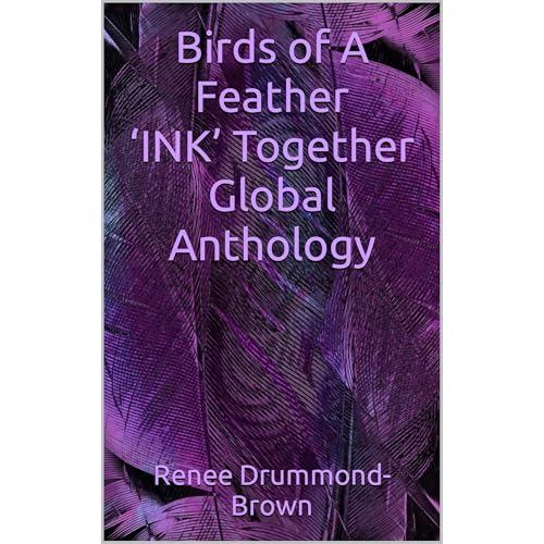 Birds of A Feather ‘INK’ Together Global Anthology