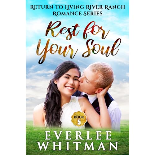 Rest for Your Soul by Everlee Whitman