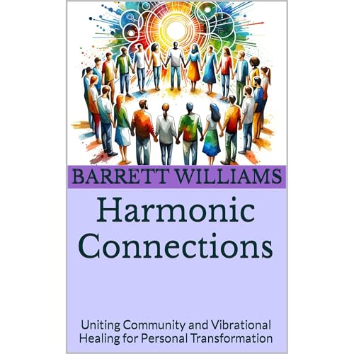 Harmonic Connections by Barrett Williams