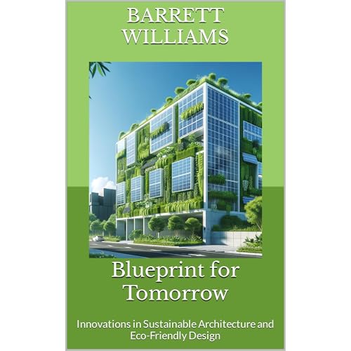 Blueprint for Tomorrow by Barrett Williams