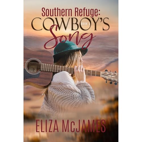 Southern Refuge: Cowboy's Song