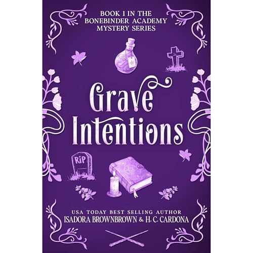 Grave Intentions by Isadora Brown
